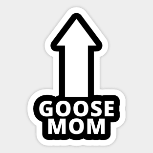 Goose Mom Sticker